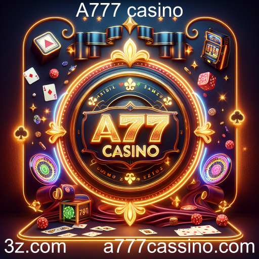 Descubra as Promoções Imperdíveis do A777 Casino